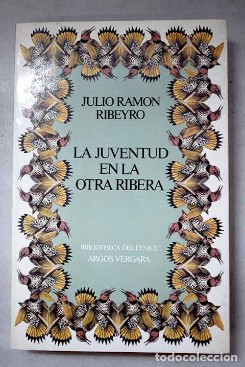 Libri di seconda mano: La juventud en la otra ribera.- Ribeyro, Julio Ram&oacute;n