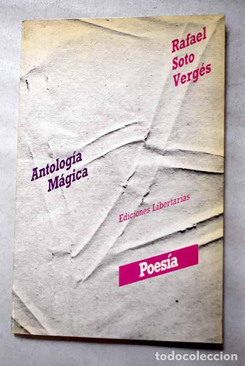 books: Antolog&iacute;a m&aacute;gica: Soto Verg&eacute;s, Rafael.- Soto Verg&eacute;s, Rafael
