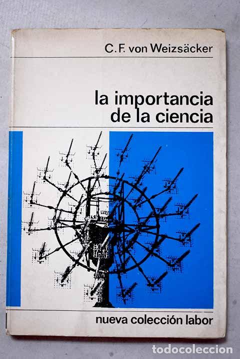 Libros: La importancia de la ciencia.- Weizsacker, Carl Friedrich von