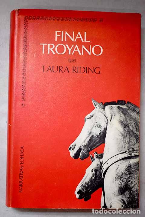 Libros: Final troyano: Riding, Laura.- Riding, Laura