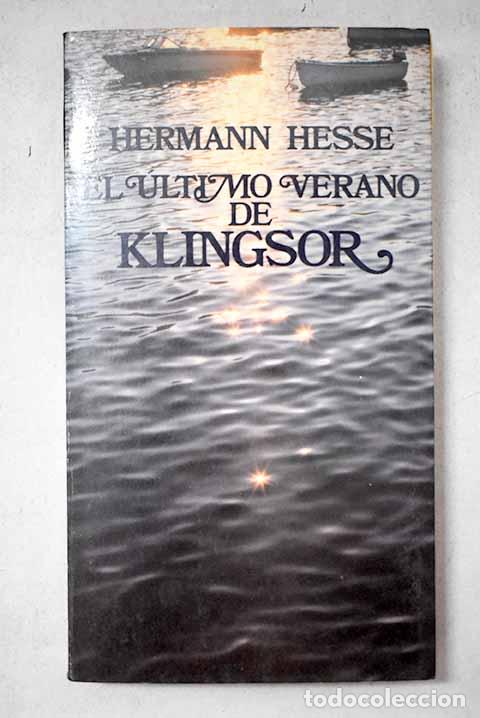 Libros: El &uacute;ltimo verano de Klingsor y otras narraciones.- Hesse, Hermann