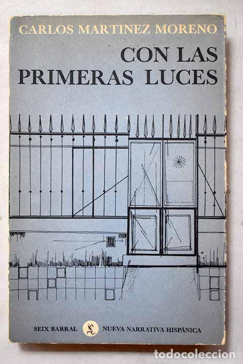books: Con las primeras luces.- Mart&iacute;nez Moreno, Carlos
