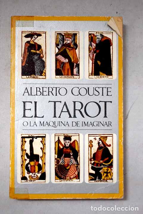books: El Tarot o la m&aacute;quina de imaginar.- Coust&eacute;, Alberto