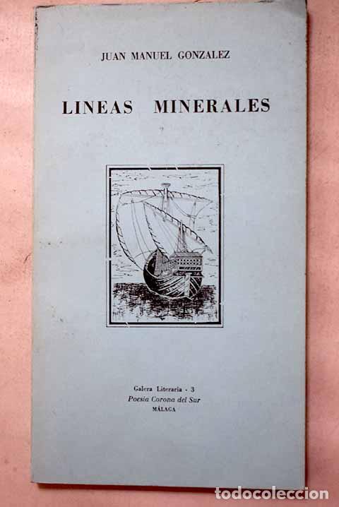 books: L&iacute;neas minerales: Gonz&aacute;lez, Juan Manuel.- Gonz&aacute;lez, Juan Manuel