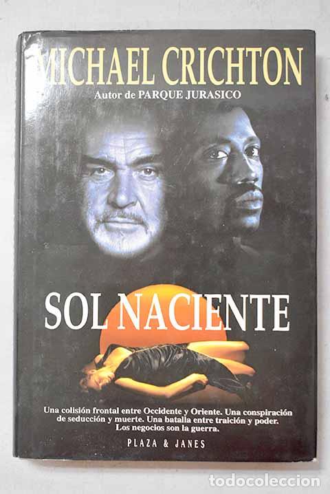 Libros: Sol naciente: Crichton, Michael.- Crichton, Michael