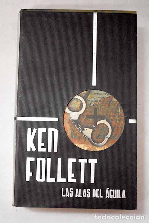 Livros em segunda m&atilde;o: Las alas del &aacute;guila: Follett, Ken.- Follett, Ken