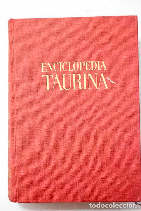 Livros em segunda m&atilde;o: Enciclopedia taurina.- Silva Aramburu, Jos&eacute;