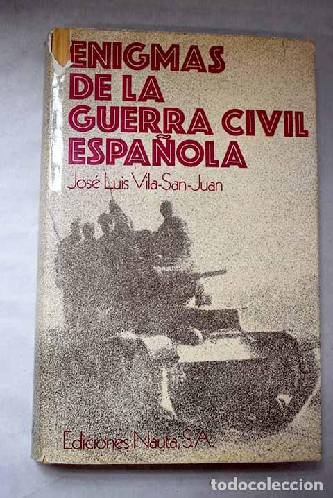 Livros em segunda m&atilde;o: Enigmas de la guerra civil espa&ntilde;ola.- Vila-San Juan, Morrosko