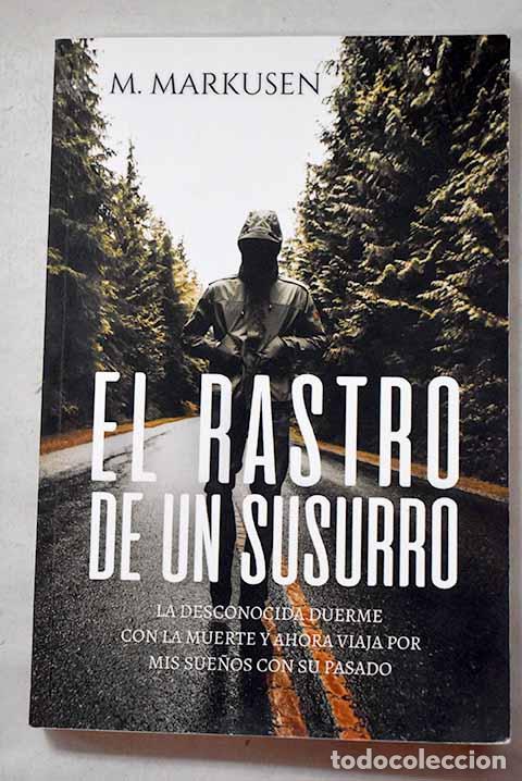 Livros em segunda m&atilde;o: El rastro de un susurro.- Markusen, M.