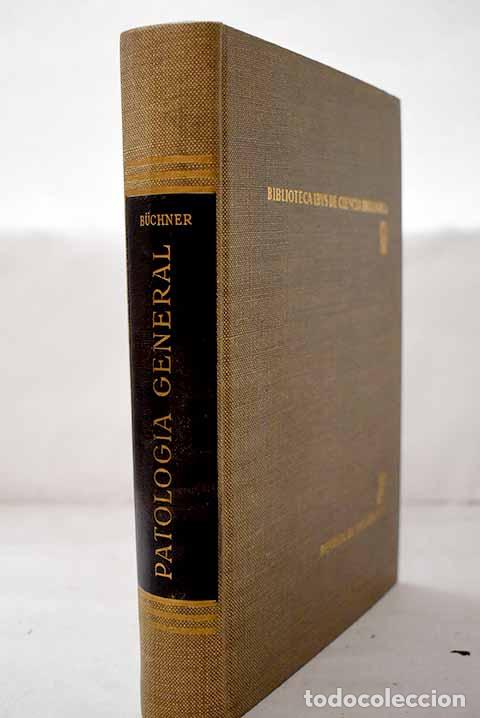 Livros em segunda m&atilde;o: Patolog&iacute;a general: Buechner, Franz.- Buechner, Franz
