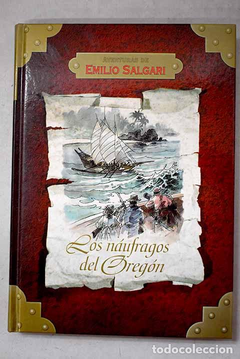 books: Los n&aacute;ufragos del Oreg&oacute;n.- Salgari, Emilio