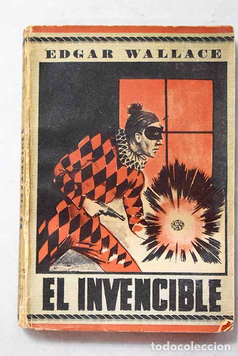 books: El invencible: Wallace, Edgar.- Wallace, Edgar