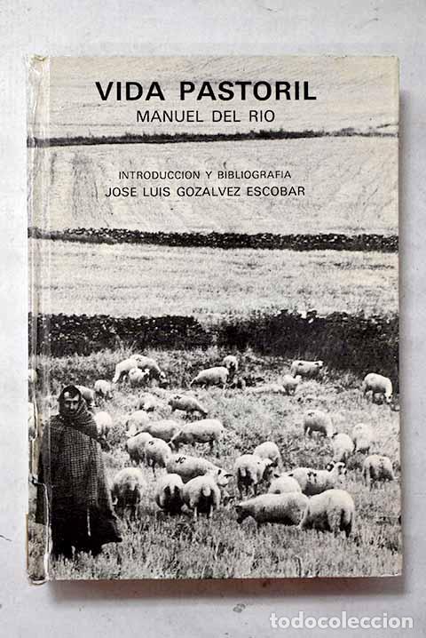 Livres: Vida pastoril: R&iacute;o, Manuel del.- R&iacute;o, Manuel del