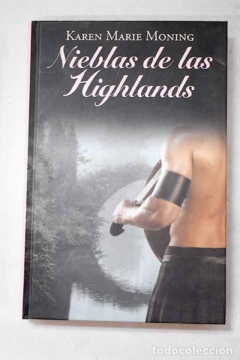 Livres: Nieblas de las Highlands.- Moning, Karen Marie