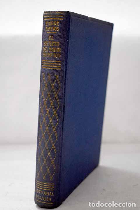 Livres: El secreto del Mayor Thompson.- Daninos, Pierre