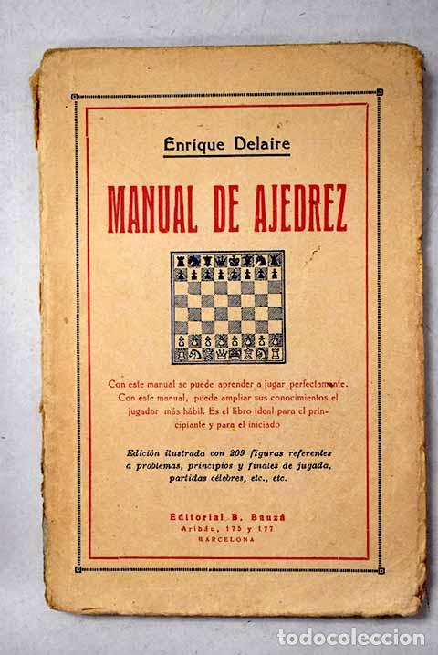 Livres: Manual de ajedrez: Delaire, Henri.- Delaire, Henri