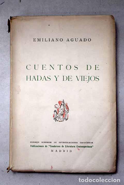 B&uuml;cher: Cuentos de hadas y de viejos.- Aguado, Emiliano