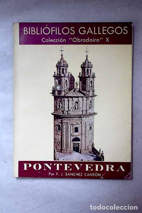 Libri di seconda mano: Pontevedra: S&aacute;nchez Cant&oacute;n, Francisco Javier.- S&aacute;nchez Cant&oacute;n, Francisco Javier