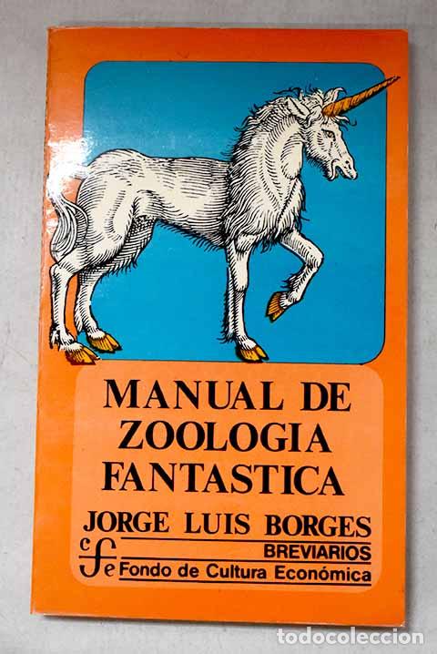 books: Manual de Zoolog&iacute;a fant&aacute;stica.- Borges, Jorge Luis