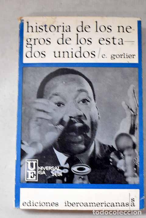 books: Historia de los negros de los Estados Unidos.- Gorlier, Claudio