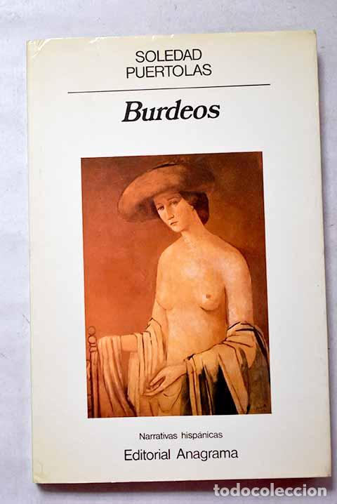 B&uuml;cher: Burdeos: Pu&eacute;rtolas, Soledad.- Pu&eacute;rtolas, Soledad