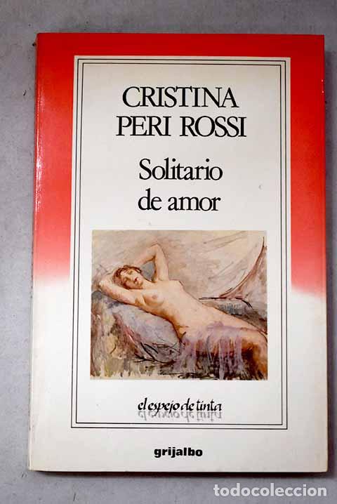 B&uuml;cher: Solitario de amor: Peri Rossi, Cristina.- Peri Rossi, Cristina
