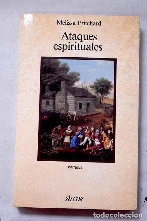B&uuml;cher: Ataques espirituales.- Pritchard, Melissa