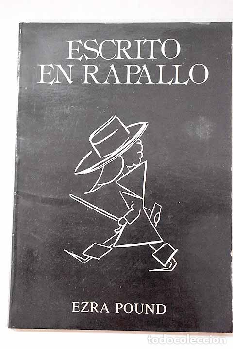 B&uuml;cher: Escrito en Rapallo: Pound, Ezra.- Pound, Ezra