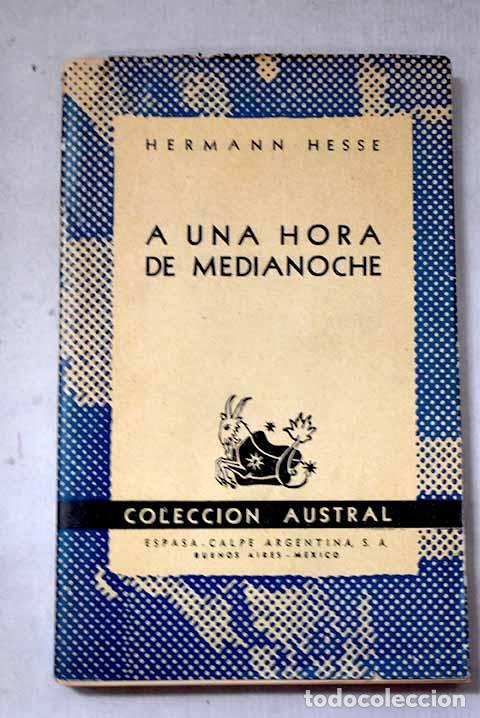 B&uuml;cher: A una hora de medianoche.- Hesse, Hermann