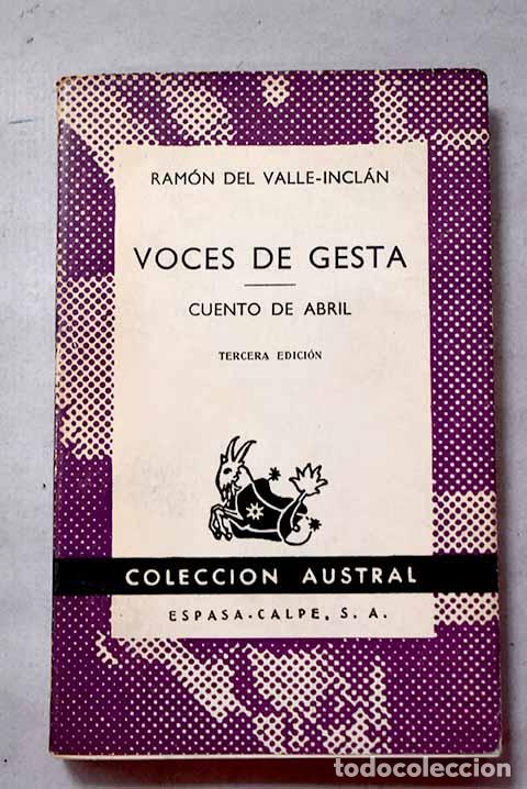 B&uuml;cher: Voces de gesta: tragedia pastoril ; Cuento de abril : escenas rimadas de una manera extravagante