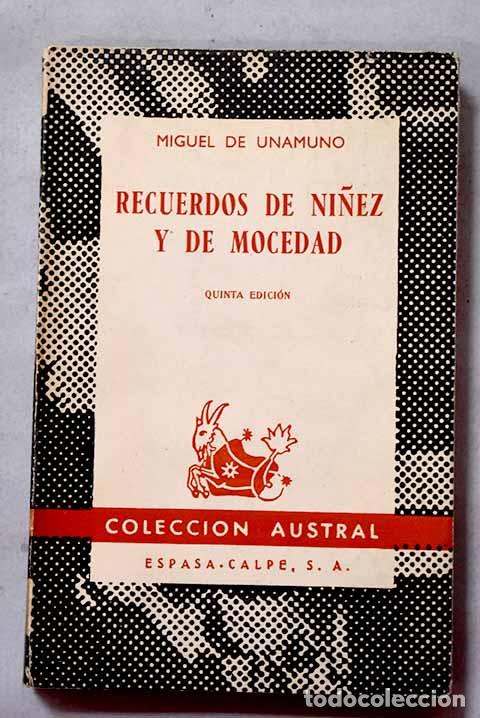 B&uuml;cher: Recuerdos de ni&ntilde;ez y de mocedad.- Unamuno, Miguel de