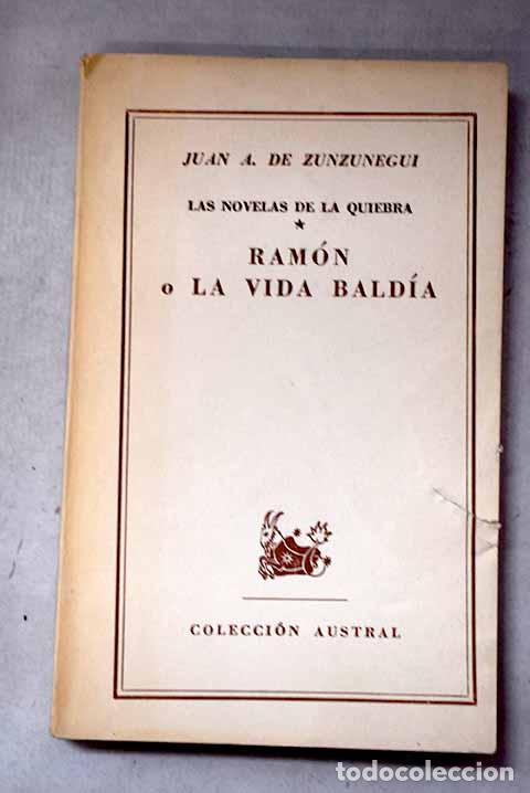 B&uuml;cher: Ram&oacute;n o La vida bald&iacute;a.- Zunzunegui, Juan Antonio de