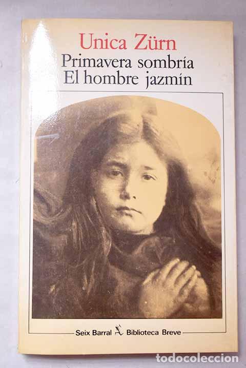 B&uuml;cher: Primavera sombr&iacute;a: Zurn, Unica.- Zurn, Unica