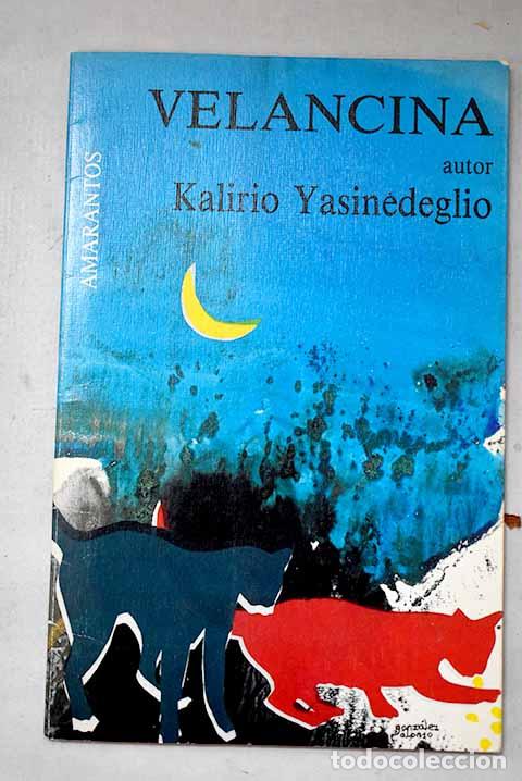 B&uuml;cher: Velancina: Yasinedeglio, Kalirio.- Yasinedeglio, Kalirio