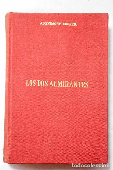 B&uuml;cher: Los dos almirantes: Cooper, James M..- Cooper, James M.