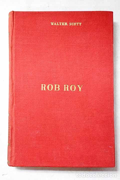 Libros: Rob Roy: Scott, Walter.- Scott, Walter