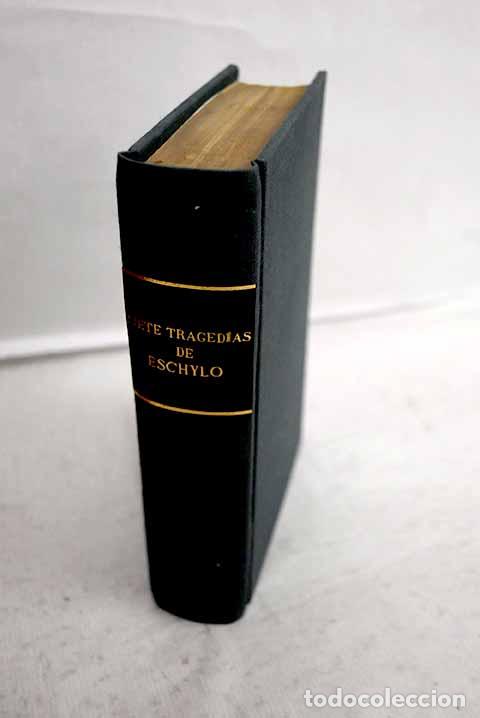 Libros: Las siete tragedias de Eschylo.- Esquilo
