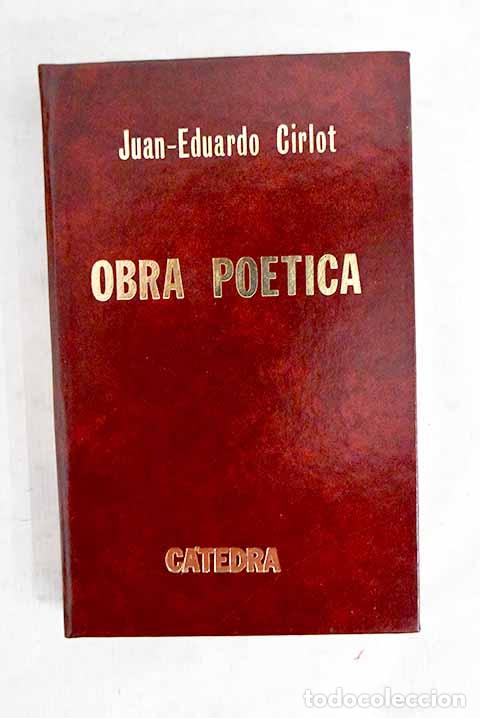 Libros: Obra po&eacute;tica: Cirlot, Juan-Eduardo.- Cirlot, Juan-Eduardo