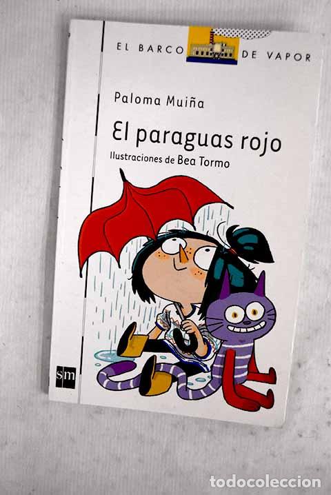 Libros: El paraguas rojo: Mui&ntilde;a, Paloma.- Mui&ntilde;a, Paloma