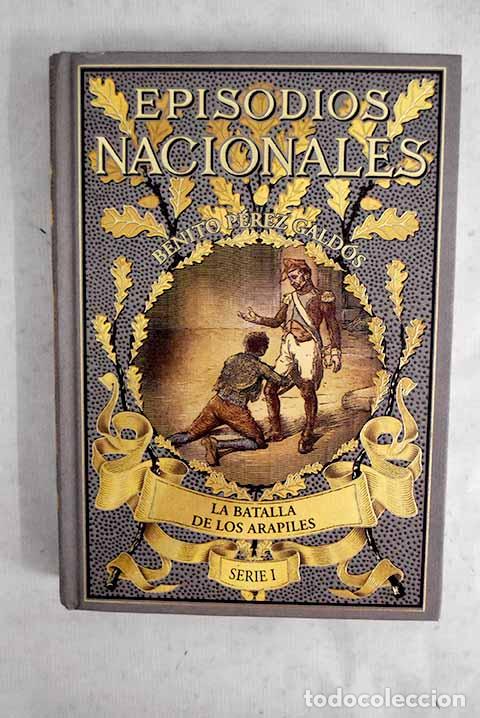 Libros: La batalla de los Arapiles.- P&eacute;rez Gald&oacute;s, Benito
