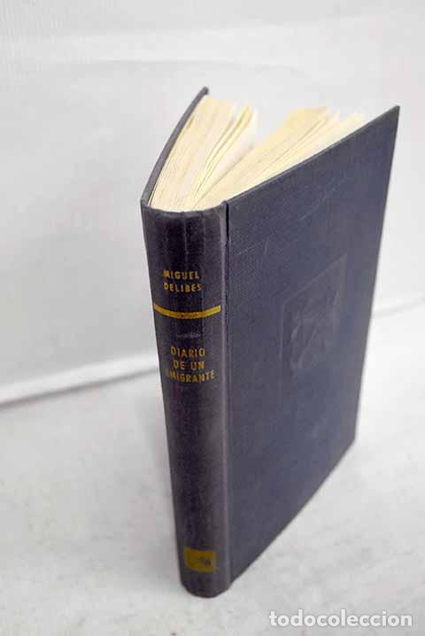 Libros: Diario de un emigrante.- Delibes, Miguel
