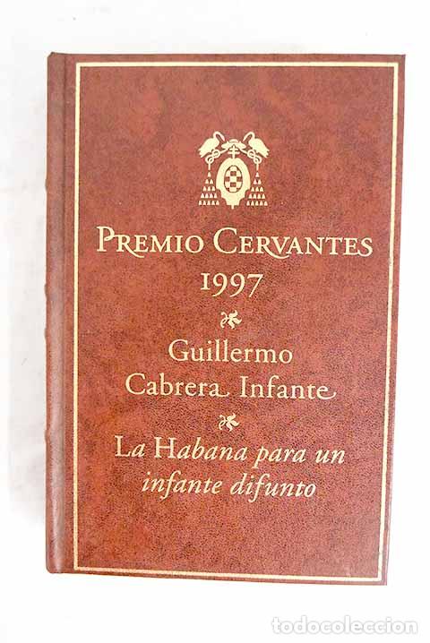 Libros: La Habana para un infante difunto.- Cabrera Infante, Guillermo