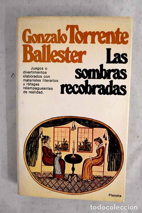 Libros: Las sombras recobradas.- Torrente Ballester, Gonzalo