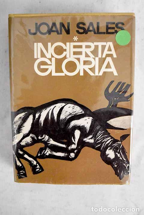 Libros: Incierta gloria: novela, tomo I.- Sales, Joan