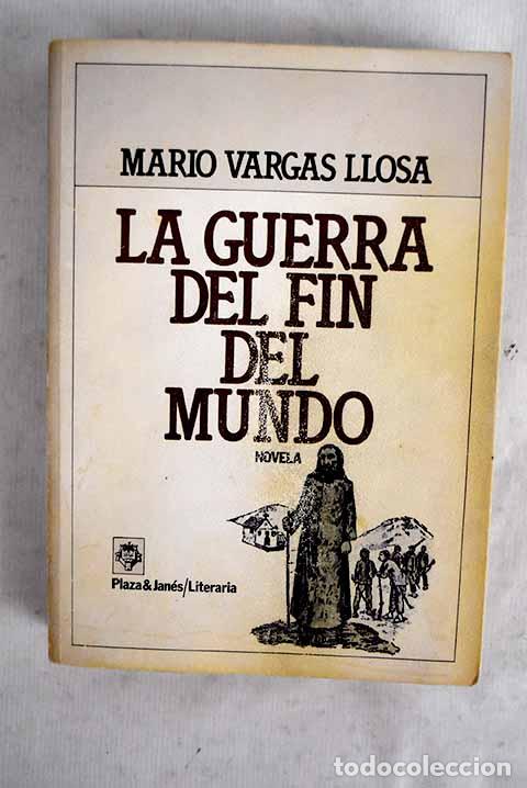 books: La guerra del fin del mundo.- Vargas Llosa, Mario