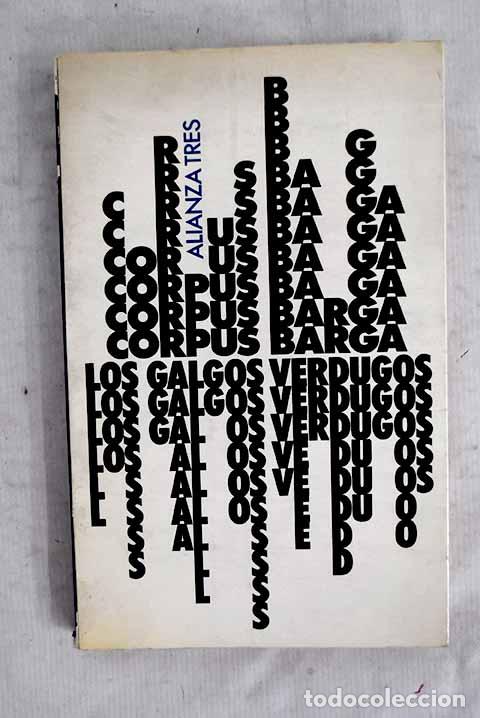 Livros em segunda m&atilde;o: Los galgos verdugos: Barga, Corpus.- Barga, Corpus