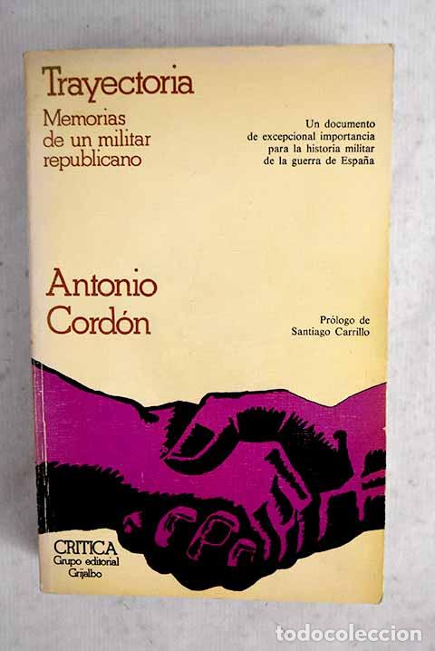 Livros em segunda m&atilde;o: Trayectoria: memorias de un militar republicano.- Cord&oacute;n, Antonio