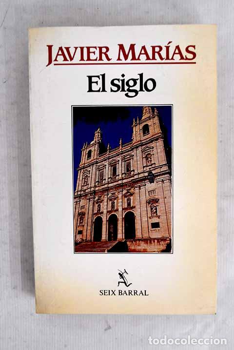 Libros: El siglo: Mar&iacute;as, Javier.- Mar&iacute;as, Javier - Foto 1