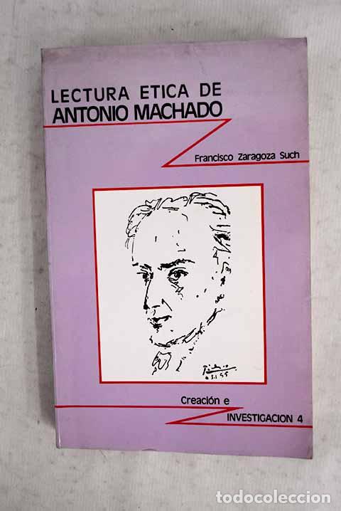 Livres: Lectura &eacute;tica de Antonio Machado.- Zaragoza Such, Francisco