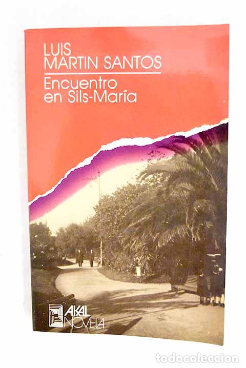 Livres: Encuentros en Sils-Maria.- Mart&iacute;n Santos, Luis